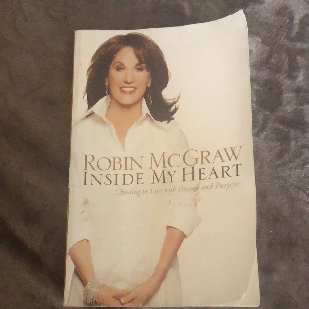 ROBIN MCGRAW Book 'Inside My Heart Choosing to Live with Passion and Purpose'